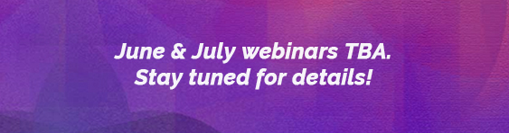 June and July Product Webinars Coming Soon