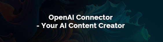 Product Webinar - Open AI Connector